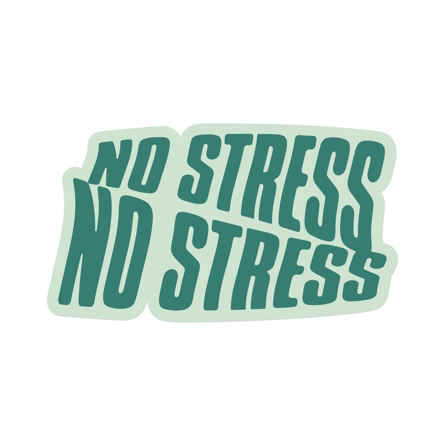 No Stress Sticker