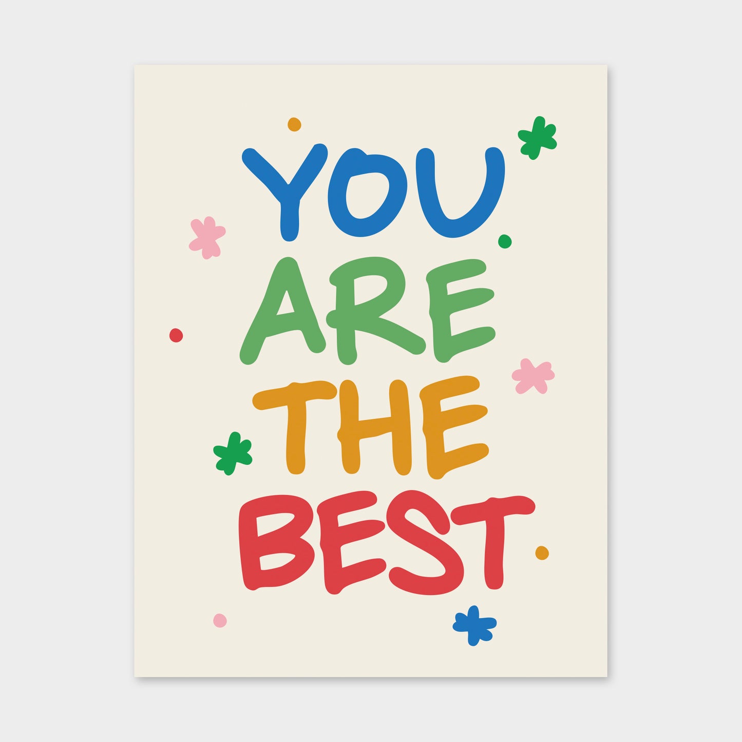 You Are The Best Card